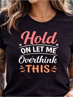2/$30 Woman’s graphic tee shirt custom tee sarcastic funny summer tee shirt lot